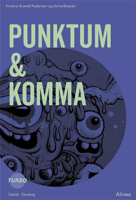 Turbo: Turbo, Punktum og komma - Anna Boesen; Kirstine Brandt Pedersen - Books - Alinea - 9788723526632 - March 4, 2018