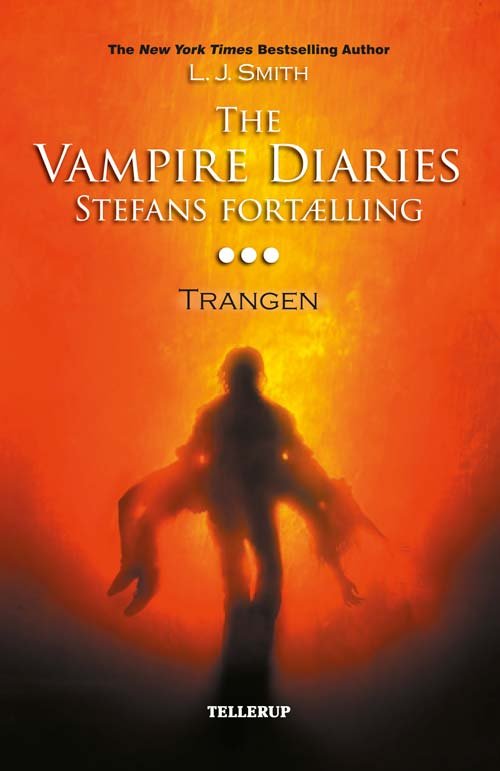 Cover for L. J. Smith · The Vampire Diaries: The Vampire Diaries - Stefans fortælling #3: Trangen (Paperback Book) [1e uitgave] [Paperback] (2011)