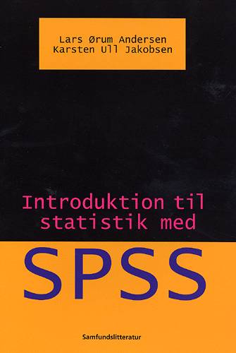 Cover for Ørum Andersen Ull Jakobsen · Introduktion til statistik med SPSS (Sewn Spine Book) [1.º edición] (2004)