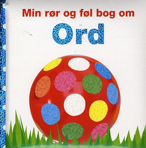 Cover for Dawn Sirett · Min rør og føl bog om: Min rør og føl bog om - Ord (Cardboard Book) [1. Painos] (2008)