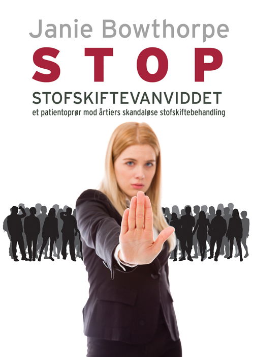Cover for Janie Bowthorpe · STOP stofskiftevanviddet (Bound Book) [1.º edición] [Indbundet] (2014)