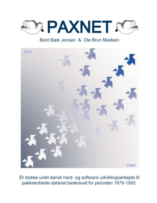 Cover for Bent Bæk Jensen; Ole Brun Madsen · Paxnet (Paperback Book) [1er édition] [Paperback] (2014)