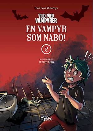 Cover for Trine Løve Østerbye · Vild med Vampyrer: En vampyr som nabo (Hardcover bog) [1. udgave] (2020)