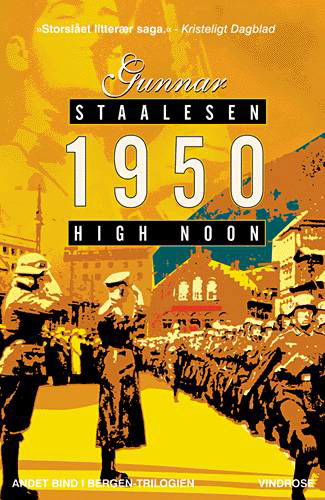 1950 High Noon - Gunnar Staalesen - Livros - Gyldendal - 9788774566632 - 8 de setembro de 2005