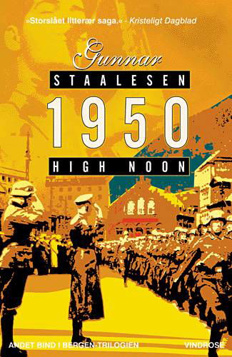 1950 High Noon - Gunnar Staalesen - Bücher - Gyldendal - 9788774566632 - 8. September 2005