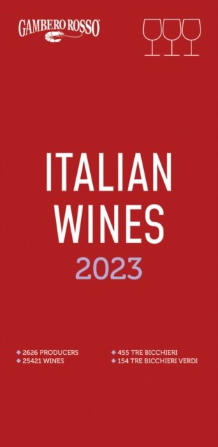 Italian Wines 2023 - Italian Wines - Gambero Rosso - Livres - Gambero Rosso Holding spa - 9788866412632 - 17 janvier 2023