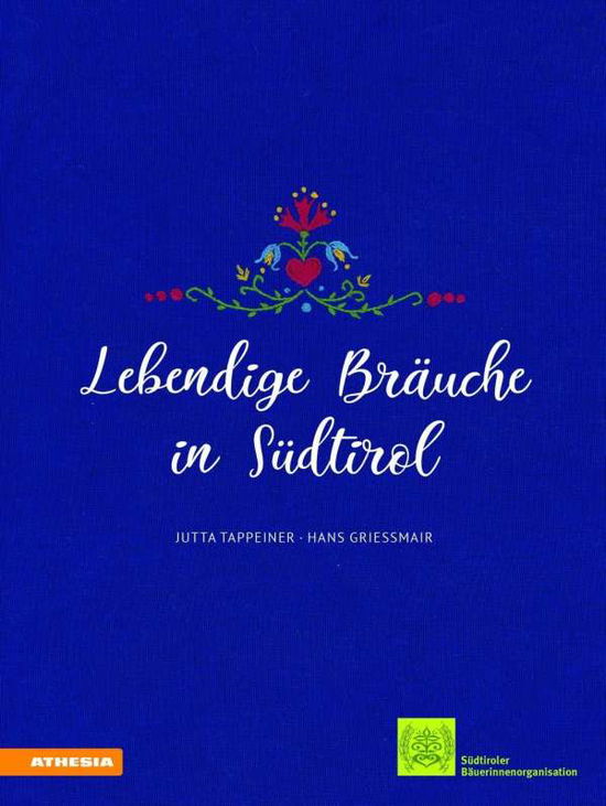 Cover for Tappeiner · Lebendige Bräuche in Südtirol (Buch)