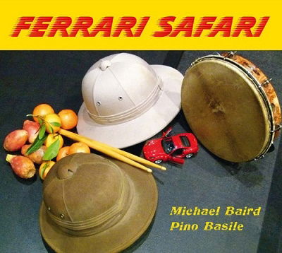 Cover for Michael Baird &amp; Pino Basile · Ferrari Safari (CD)