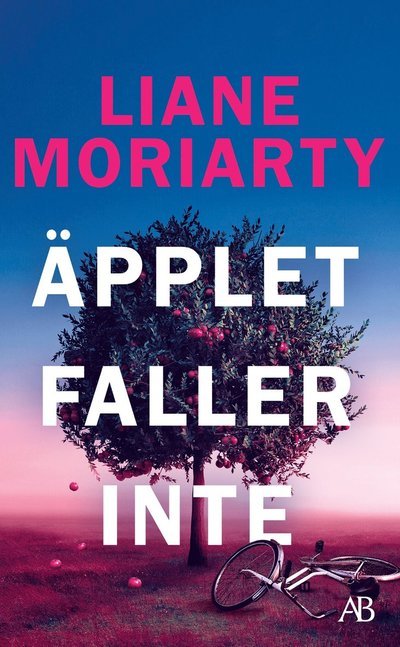 Cover for Liane Moriarty · Äpplet faller inte (Paperback Bog) (2023)