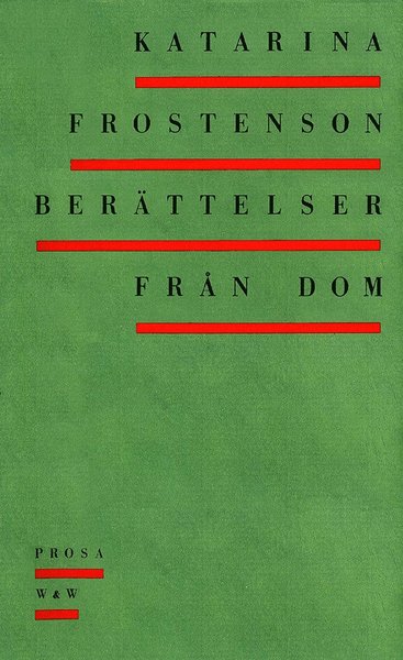 Cover for Katarina Frostenson · Berättelser från dom : Prosa (ePUB) (2015)