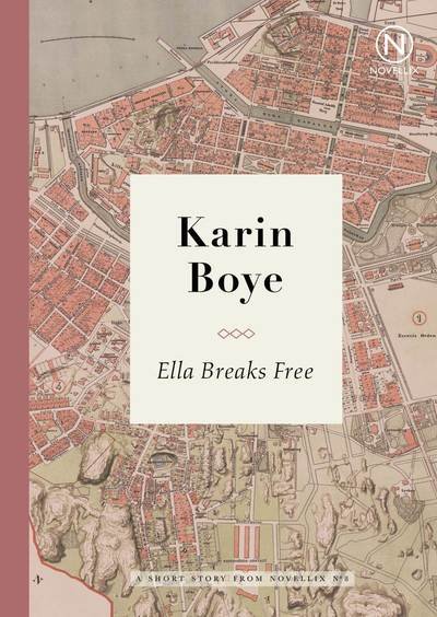 Cover for Karin Boye · Ella Breaks Free (Bog) (2024)
