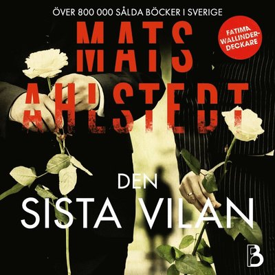 Cover for Mats Ahlstedt · Den sista vilan (Livre audio (MP3)) (2020)