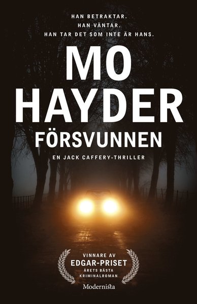 Jack Caffery: Försvunnen - Mo Hayder - Bücher - Modernista - 9789177016632 - 14. Juli 2017