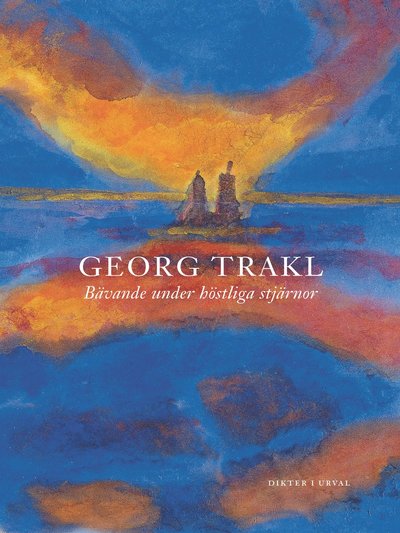 Cover for Georg Trakl · Bävande under höstliga stjärnor (Hardcover Book) (2022)