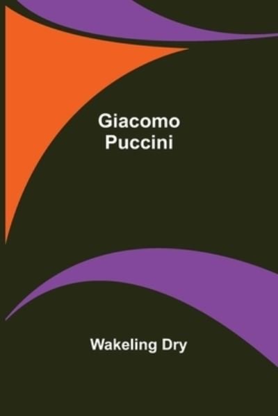 Cover for Wakeling Dry · Giacomo Puccini (Paperback Book) (2022)