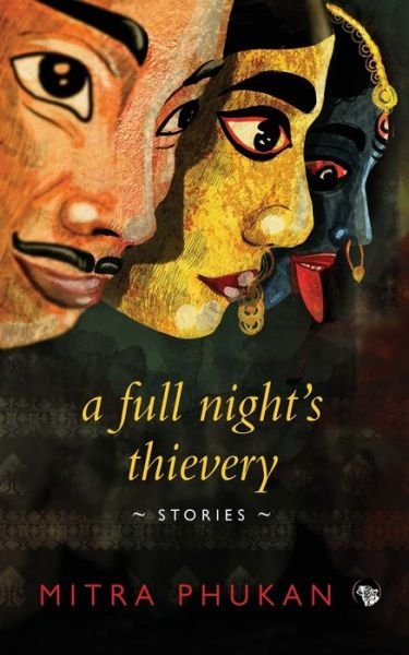 Cover for Mitra Phukan · A Full Night's Thievery (Taschenbuch) (2016)