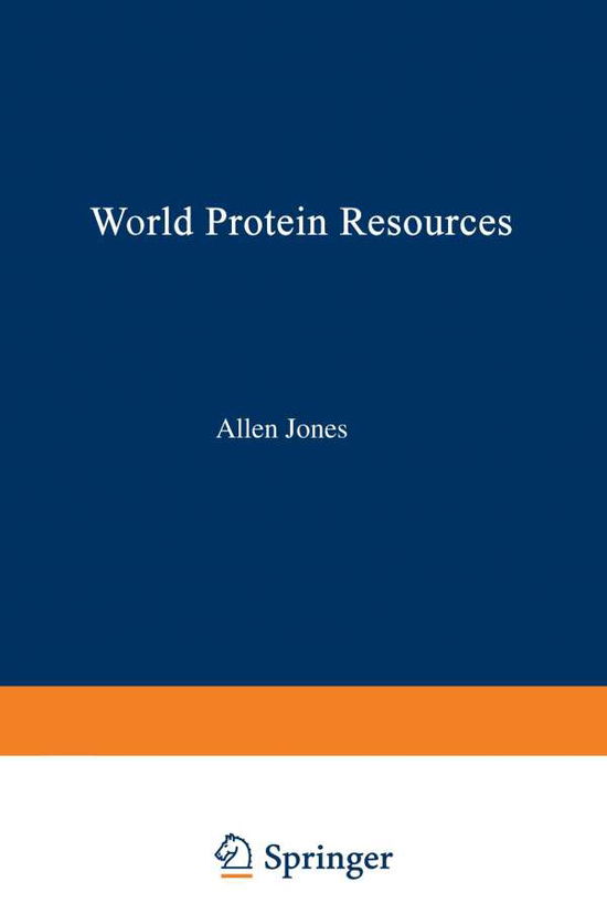 Cover for A. Jones · World Protein Resources (Paperback Book) [Softcover reprint of the original 1st ed. 1974 edition] (2012)