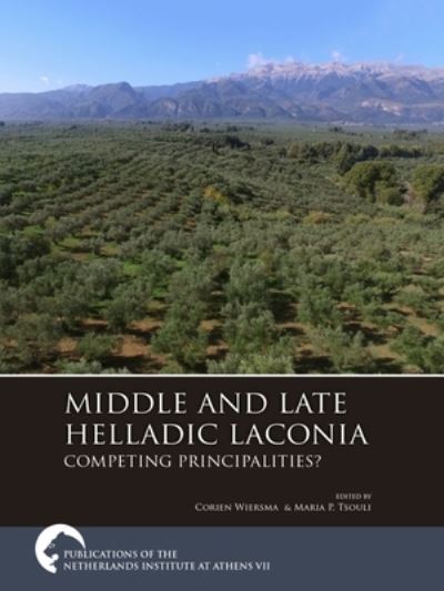 Cover for Middle and Late Helladic Laconia: Competing Principalities? (Hardcover Book) (2022)