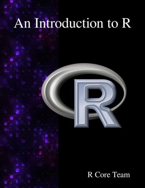 An Introduction to R - R Core Team - Książki - Samurai Media Limited - 9789881443632 - 19 sierpnia 2015
