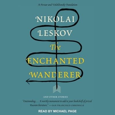 The Enchanted Wanderer Lib/E - Nikolai Leskov - Muzyka - Tantor Audio - 9798200390632 - 12 marca 2019