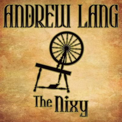 Cover for Andrew Lang · The Nixy Lib/E (CD) (2013)