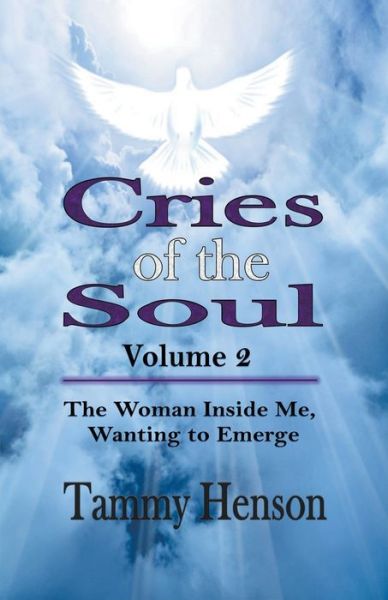 Cover for Tammy Henson · Cries of the Soul (Second Edition): The Woman Inside Me, Wanting to Emerge (Paperback Book) (2015)