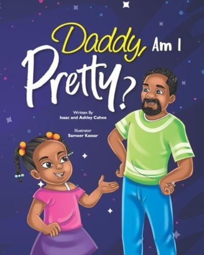 Cover for Ashley Cahoe · Daddy, Am I Pretty? (Paperback Book) (2021)