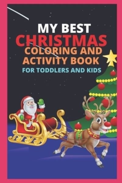 Cover for Manjappa W · My Best Christmas Coloring and Activity Book for Toddlers and Kids (Taschenbuch) (2020)