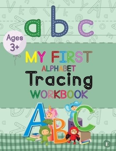 Cover for Vinicius Arantes · My First Alphabet Tracing Workbook (Paperback Book) (2018)