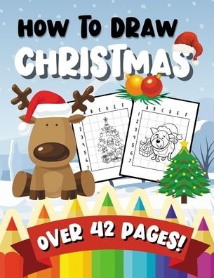 Cover for Crayons Planet · How To Draw Christmas (Paperback Book) (2020)