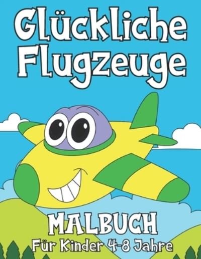 Cover for Bee Art Press · Glückliche Flugzeuge (Paperback Book) (2021)
