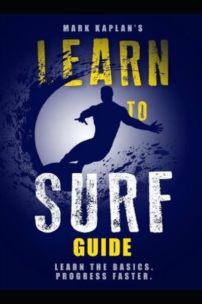 Cover for Mark Kaplan · Learn to Surf Guide (Taschenbuch) (2020)