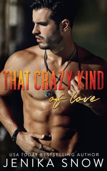 Cover for Jenika Snow · That Crazy Kind (Paperback Book) (2020)