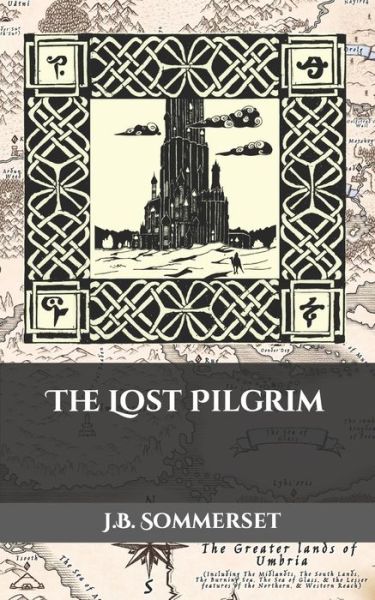 Cover for J B Sommerset · The Lost Pilgrim (Paperback Book) (2021)