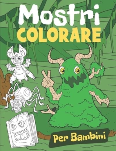 Colorare Mostri - Ng-Art Press - Boeken - Independently Published - 9798674610632 - 12 augustus 2020