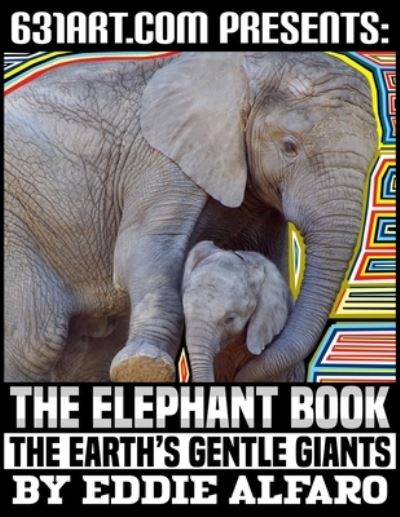 Cover for Eddie Alfaro · The Elephant Book (Paperback Book) (2020)