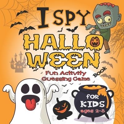 Cover for J Hall Press · I Spy Halloween Book For Kids Ages 2-5 (Paperback Book) (2020)