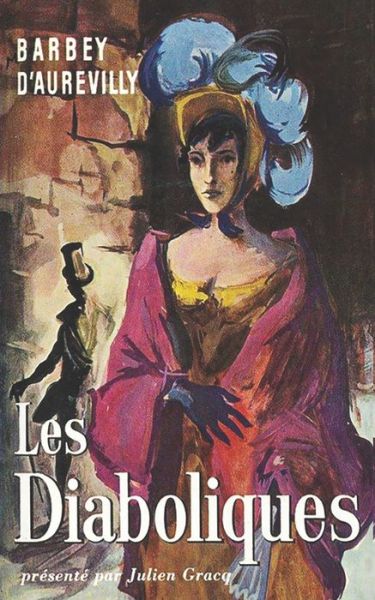 Les Diaboliques - Jules Barbey D'aurevilly - Books - Independently Published - 9798685331632 - September 11, 2020