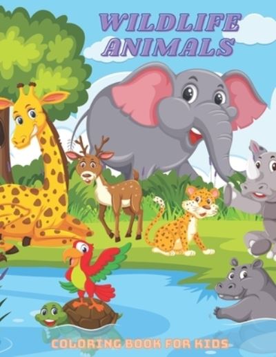 Cover for Paige Taylor · WILDLIFE ANIMALS - Coloring Book For Kids (Pocketbok) (2020)