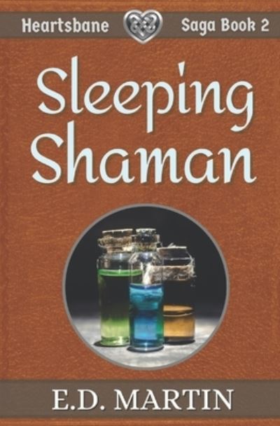 Sleeping Shaman - E D Martin - Książki - Independently Published - 9798706690632 - 30 marca 2021