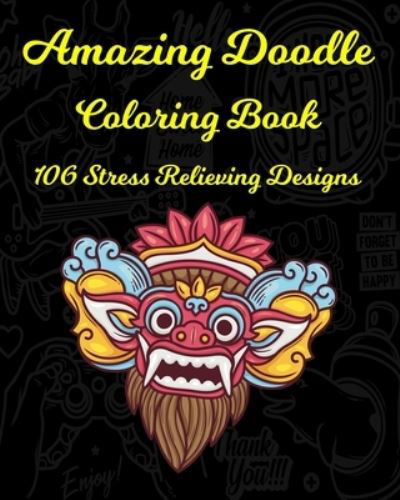 Amazing Doodle Coloring Book - Ren's Cloud Cake Books - Books - Independently Published - 9798709194632 - February 14, 2021