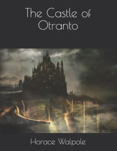 Cover for Horace Walpole · The Castle of Otranto (Taschenbuch) (2021)