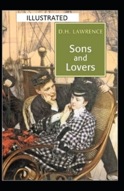 Cover for D H Lawrence · Sons and Lovers Illustrated (Paperback Bog) (2021)