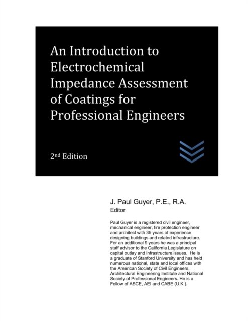 Cover for J Paul Guyer · An Introduction to Electrochemical Impedance Assessment of Coatings for Professional Engineers - Cathodic Protection Engineering (Paperback Book) (2022)