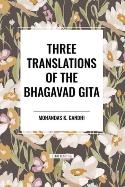 Cover for Edwin Arnold · Three Translations of the Bhagavad Gita (Pocketbok) (2024)