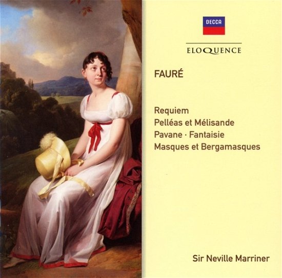 Faure: Requiem; Orchestral Works - Neville -Sir- Marriner - Musiikki - ELOQUENCE - 0028948249633 - perjantai 17. elokuuta 2018