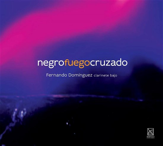 Cover for Alvarez / Dominguez,fernando · Negro Fuego Cruzado (CD) (2016)