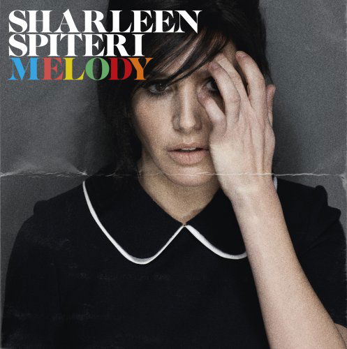 Melody - Sharleen Spiteri - Musiikki - MERCURY - 0602517692633 - tiistai 22. heinäkuuta 2008