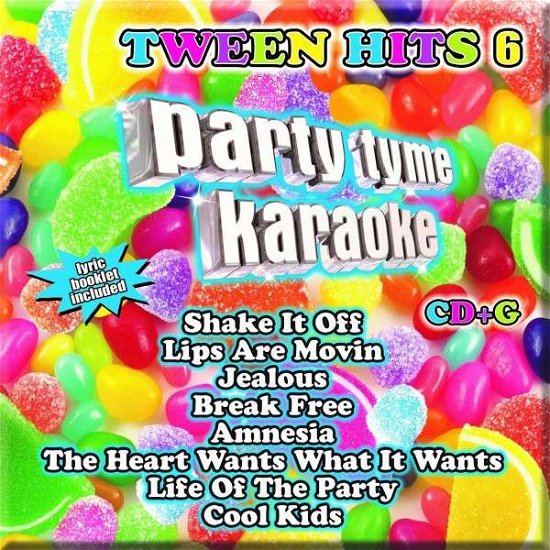 Party Tyme Karaoke:Tween Hits 6 - Karaoke - Musik - SYBERSOUND - 0610017168633 - 17. März 2015