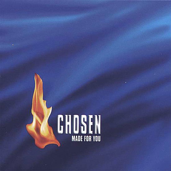 Cover for Chosen · Made for You (CD) (2006)